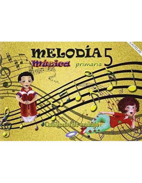 Cuaderno musica 5ºprimaria melodia